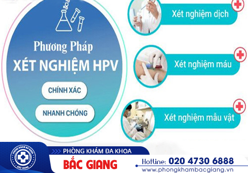 Địa chỉ xét nghiệm HPV uy tín, nhận kết quả nhanh tại Bắc Giang